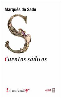 CUENTOS SÁDICOS | 9788441432888 | FRANÇOIS DE SADE, DONATIEN ALPHONSE