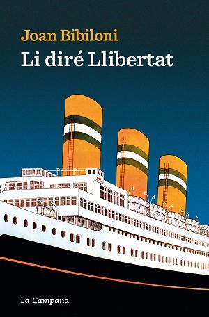 LI DIRÉ LLIBERTAT | 9788419245649 | BIBILONI, JOAN | Llibreria L'Illa - Llibreria Online de Mollet - Comprar llibres online