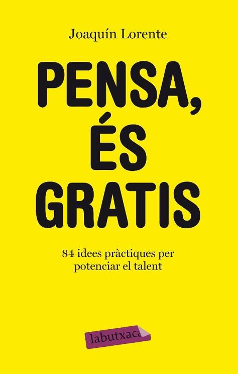 PENSA ÉS GRATIS | 9788499301549 | LORENTE, JOAQUIN
