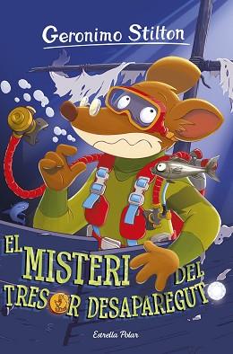 MISTERI DEL TRESOR DESAPAREGUT, EL | 9788491372745 | GERONIMO STILTON | Llibreria L'Illa - Llibreria Online de Mollet - Comprar llibres online