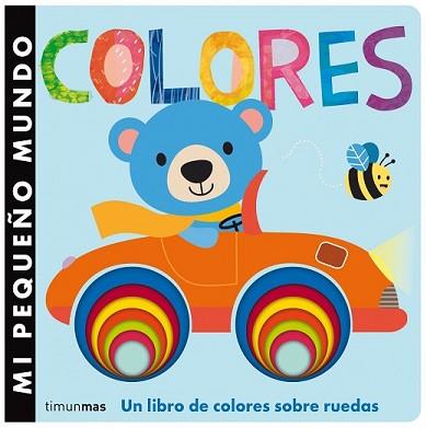 MI PEQUEÑO MUNDO. COLORES | 9788408126133 | LITTLE TIGER PRESS | Llibreria L'Illa - Llibreria Online de Mollet - Comprar llibres online