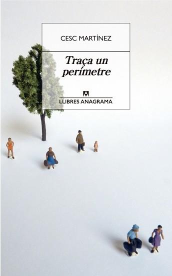 TRAÇA UN PERÍMETRE | 9788433915771 | MARTÍNEZ, CESC | Llibreria L'Illa - Llibreria Online de Mollet - Comprar llibres online