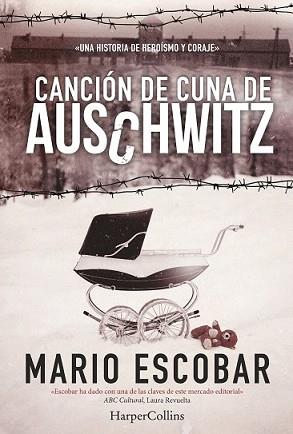 CANCIÓN DE CUNA DE AUSCHWITZ | 9788416502158 | ESCOBAR, MARIO | Llibreria L'Illa - Llibreria Online de Mollet - Comprar llibres online