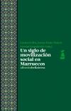 SIGLO DE MOVILIZACIÓN SOCIAL MARRUECOS | 9788472909212 | FELIU, LAURA/METEO, JOSEP LLUÍS/IZQUIERDO, FERRAN | Llibreria L'Illa - Llibreria Online de Mollet - Comprar llibres online
