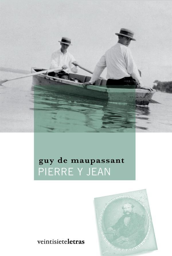 PIERRE Y JEAN | 9788492720071 | MAUPASSANT, GUY DE | Llibreria L'Illa - Llibreria Online de Mollet - Comprar llibres online