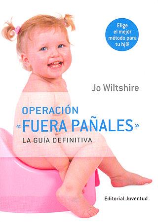 OPERACION FUERA PAÑALES | 9788426138231 | WILTSHIRE, JO | Llibreria L'Illa - Llibreria Online de Mollet - Comprar llibres online