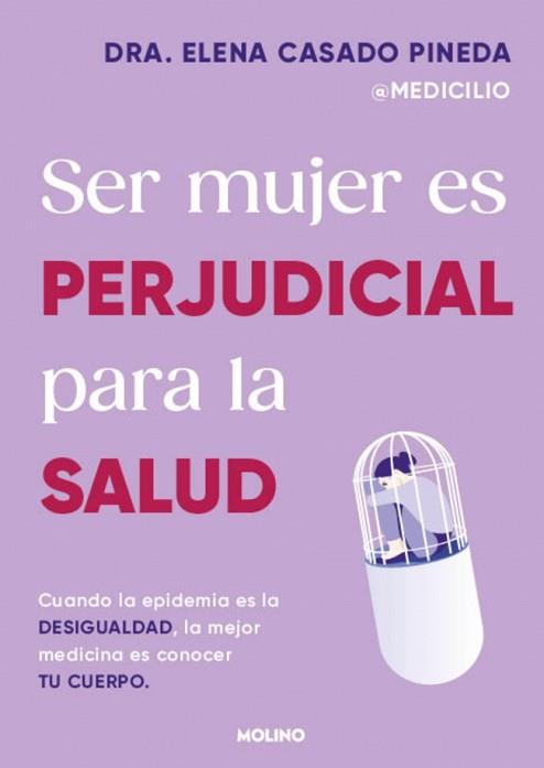 SER MUJER ES PERJUDICIAL PARA LA SALUD | 9788427246980 | PENDIENTE, AUTOR