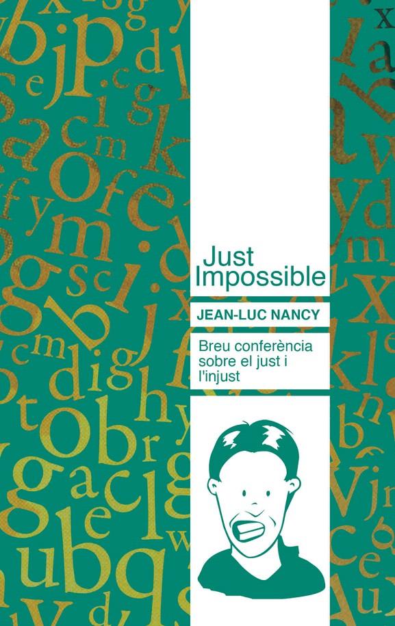 JUST IMPOSSIBLE | 9788493750817 | NANCY, JEAN-LUC