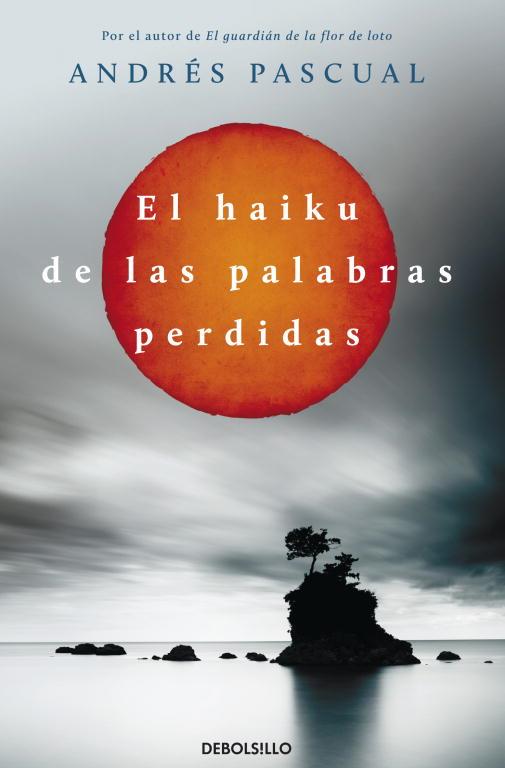HAIKU DE LAS PALABRAS PERDIDAS -LIMIT | 9788499897943 | PASCUAL, ANDRÉS | Llibreria L'Illa - Llibreria Online de Mollet - Comprar llibres online