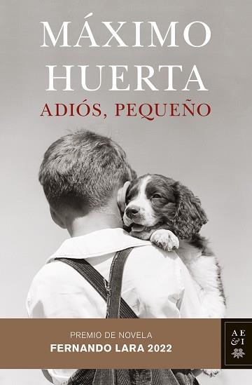 ADIÓS PEQUEÑO | 9788408258568 | HUERTA, MÁXIMO | Llibreria L'Illa - Llibreria Online de Mollet - Comprar llibres online