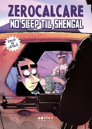 NO SLEEP TILL SHENGAL | 9788410255586 | ZEROCALCARE | Llibreria L'Illa - Llibreria Online de Mollet - Comprar llibres online