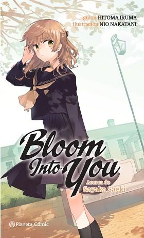 BLOOM INTO YOU Nº 01/03 (NOVELA) | 9788411125611 | NIO, NAKATANI | Llibreria L'Illa - Llibreria Online de Mollet - Comprar llibres online