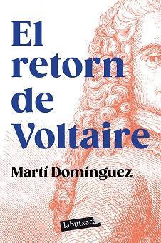RETORN DE VOLTAIRE, EL | 9788419107589 | DOMÍNGUEZ, MARTÍ