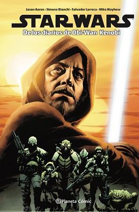 STAR WARS. DE LOS DIARIOS DE OBI WAN-KENOBI | 9788411121316 | AARON, JASON/LARROCA, SALVADOR/VARIOS AUTORES | Llibreria L'Illa - Llibreria Online de Mollet - Comprar llibres online