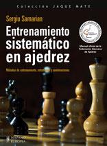 ENTRENAMIENTO SISTEMATICO EN AJEDREZ | 9788425518300 | SAMARIAN, SERGIU | Llibreria L'Illa - Llibreria Online de Mollet - Comprar llibres online