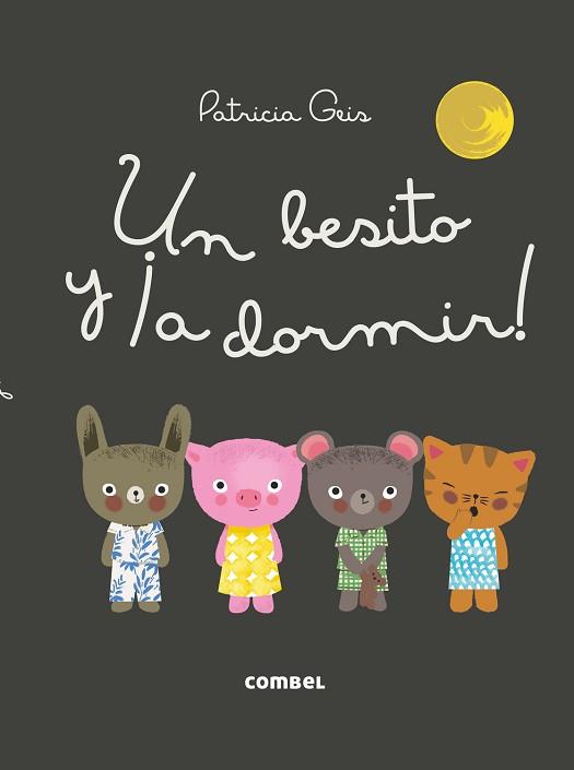 BESITO Y A DORMIR | 9788491010630 | GEIS CONTI, PATRICIA