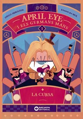 APRIL EYE I ELS GERMANS MANS. LA CURSA | 9788448963354 | ARBOLEDA, DIEGO | Llibreria L'Illa - Llibreria Online de Mollet - Comprar llibres online