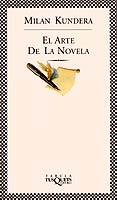 ARTE DE LA NOVELA, EL | 9788483106907 | KUNDERA, MILAN