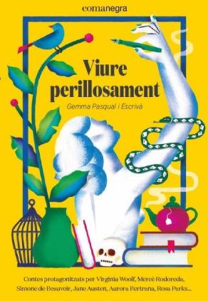 VIURE PERILLOSAMENT | 9788418022081 | PASQUAL I ESCRIVÀ, GEMMA | Llibreria L'Illa - Llibreria Online de Mollet - Comprar llibres online