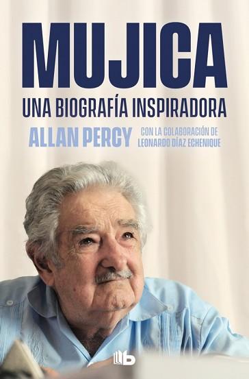 MUJICA UNA BIOGRAFÍA INSPIRADORA | 9788490709962 | PERCY, ALLAN