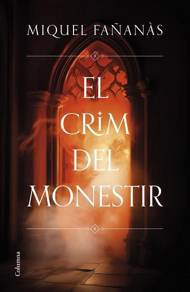 CRIM DEL MONESTIR, EL | 9788466431484 | FAÑANÀS SERRALLONGA, MIQUEL | Llibreria L'Illa - Llibreria Online de Mollet - Comprar llibres online