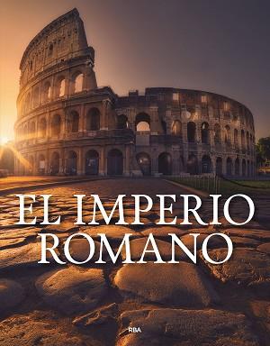 IMPERIO ROMANO, EL | 9788410981263 | VARIOS, AUTORES | Llibreria L'Illa - Llibreria Online de Mollet - Comprar llibres online