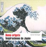 DOMO ARIGATO.INSPIRACIONES DE JAPON | 9788475565033 | DOMINGO, CARMEN