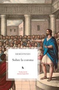 SOBRE LA CORONA | 9788424922047 | DE ATENAS , DEMOSTENES | Llibreria L'Illa - Llibreria Online de Mollet - Comprar llibres online