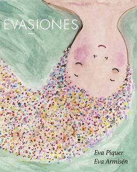 EVASIONES | 9788416670536 | PIQUER, EVA / EVA ARMISEN