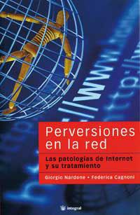 PERVERSIONES EN LA RED | 9788479019990 | NARDONE, GIORGIO / CAGNONI, FEDERICA | Llibreria L'Illa - Llibreria Online de Mollet - Comprar llibres online