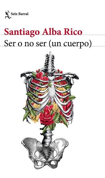 SER O NO SER (UN CUERPO) | 9788432229923 | ALBA RICO, SANTIAGO | Llibreria L'Illa - Llibreria Online de Mollet - Comprar llibres online