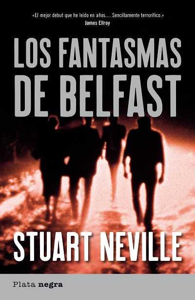 FANTASMAS DE BELFAST, LOS | 9788492919000 | NEVILLE, STUART | Llibreria L'Illa - Llibreria Online de Mollet - Comprar llibres online