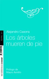 ÁRBOLES MUEREN DE PIE | 9788441421899 | CASONA, ALEJANDRO | Llibreria L'Illa - Llibreria Online de Mollet - Comprar llibres online