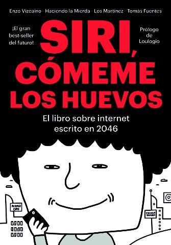 SIRI CÓMEME LOS HUEVOS | 9788416528134 | TODO SEA ESO