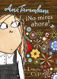 ANA TARAMBANA NO MIRES! | 9788498672510 | CHILD, LAUREN