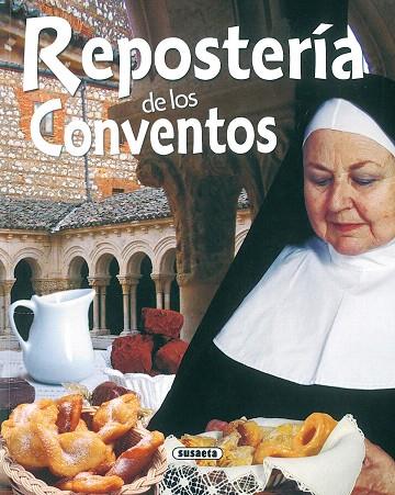 REPOSTERIA DE LOS CONVENTOS | 9788430554850 | Llibreria L'Illa - Llibreria Online de Mollet - Comprar llibres online