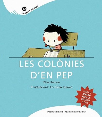 COLONIES D'EN PEP, LES | 9788498831030 | RAMON, ELISA / CHRISTIAN INARAJA | Llibreria L'Illa - Llibreria Online de Mollet - Comprar llibres online