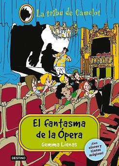 FANTASMA DE LA ÓPERA, EL | 9788408013648 | GEMMA LIENAS | Llibreria L'Illa - Llibreria Online de Mollet - Comprar llibres online