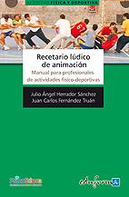 RECETARIO LÚDICO DE ANIMACIÓN | 9788467627800 | CABERO ALMENARA, JULIO