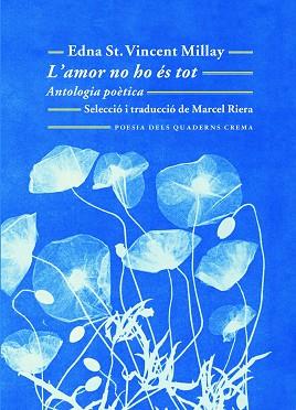 AMOR NO HO ÉS TOT, L' | 9788477275794 | VINCENT MILLAY, EDNA