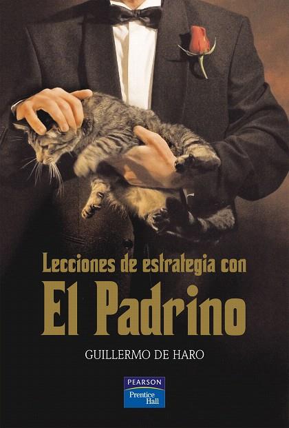 LECCIONES DE ESTRATEGIA CON EL PADRINO | 9788483223000 | HARO, GUILLERMO DE | Llibreria L'Illa - Llibreria Online de Mollet - Comprar llibres online