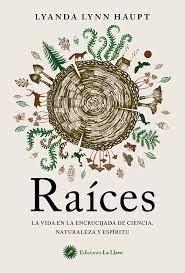 RAICES | 9788416145966 | LYNN HAUPT, LYANDA