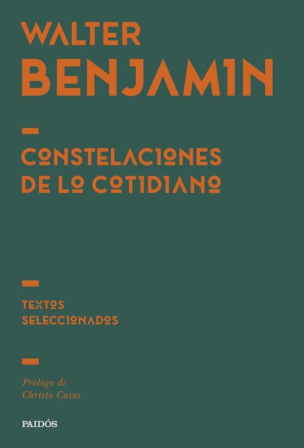 CONSTELACIONES DE LO COTIDIANO | 9788449345814 | BENJAMIN, WALTER | Llibreria L'Illa - Llibreria Online de Mollet - Comprar llibres online