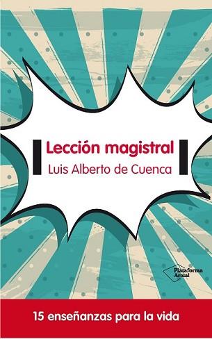 LECCIÓN MAGISTRAL | 9788415577683 | CUENCA PRADO, LUIS ALBERTO DE