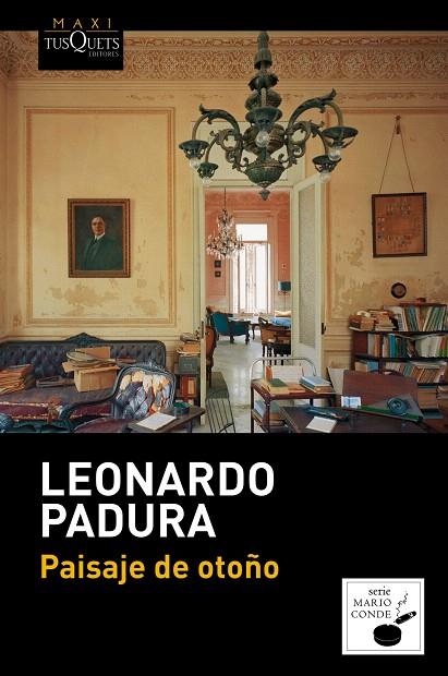 PAISAJE DE OTOÑO | 9788483838051 | PADURA, LEONARDO | Llibreria L'Illa - Llibreria Online de Mollet - Comprar llibres online