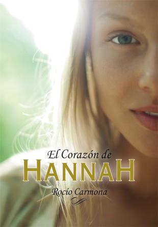 CORAZÓN DE HANNAH, EL | 9788424642518 | CARMONA, ROCÍO | Llibreria L'Illa - Llibreria Online de Mollet - Comprar llibres online
