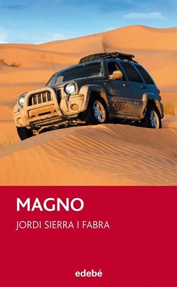 MAGNO | 9788468302973 | SIERRA I FABRA, JORDI | Llibreria L'Illa - Llibreria Online de Mollet - Comprar llibres online