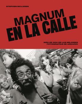 MAGNUM EN LA CALLE | 9788418075346 | MCLAREN, STEPHEN | Llibreria L'Illa - Llibreria Online de Mollet - Comprar llibres online