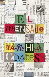 MENSAJE, EL | 9791399039160 | COATES, TA-NEHISI | Llibreria L'Illa - Llibreria Online de Mollet - Comprar llibres online