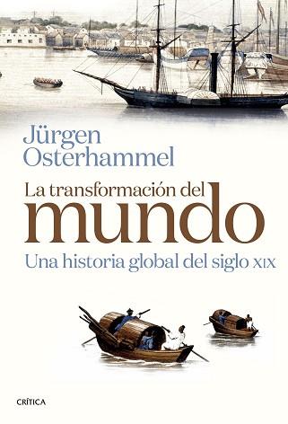 TRANSFORMACIÓN DEL MUNDO, LA | 9788491993322 | OSTERHAMMEL, JÜRGEN | Llibreria L'Illa - Llibreria Online de Mollet - Comprar llibres online
